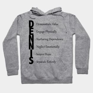 The DENNIS Hoodie